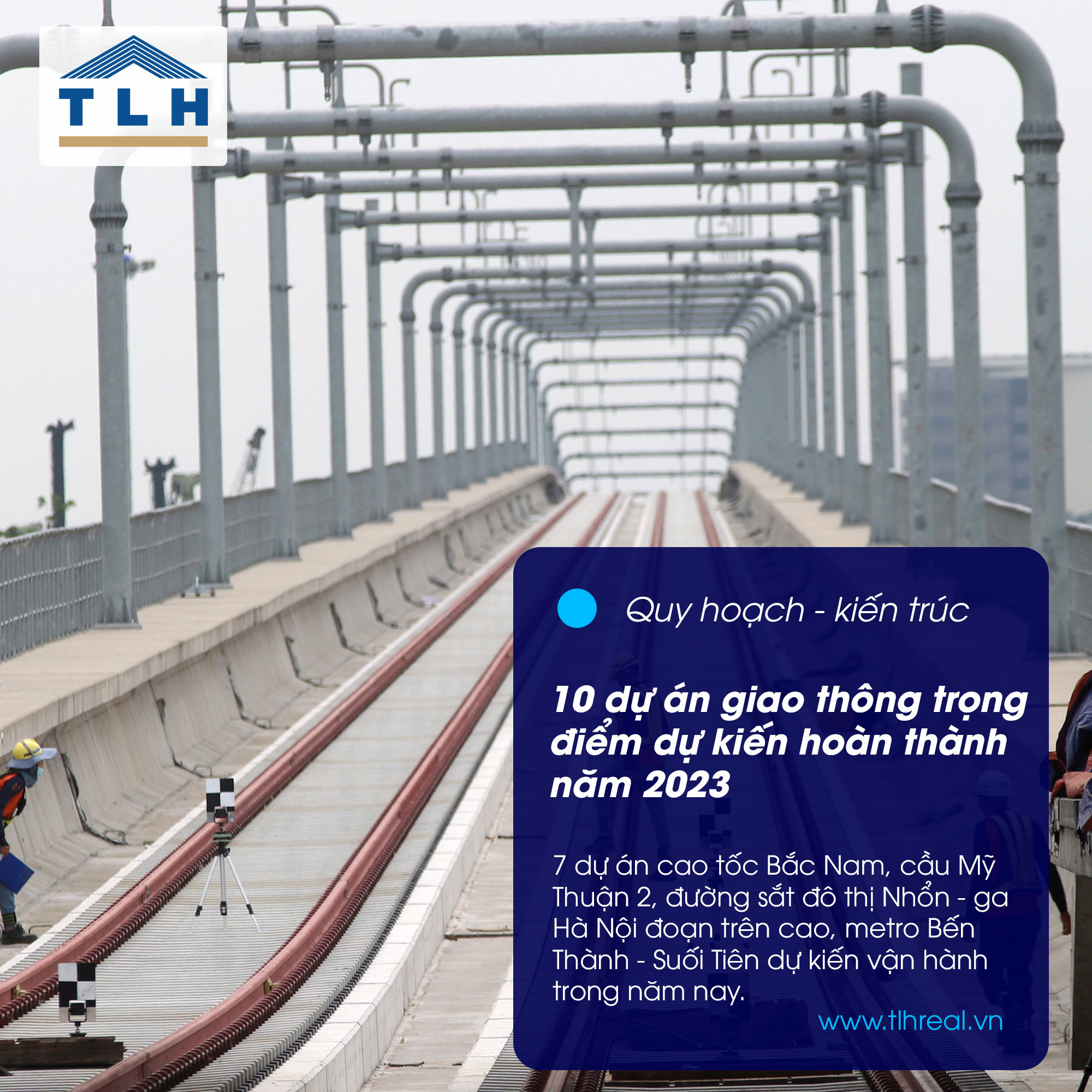 10 dự án giao thông trọng điểm dự kiến hoàn thành năm 2023